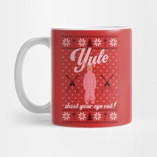 Yule Shoot Your Eye Out Mug